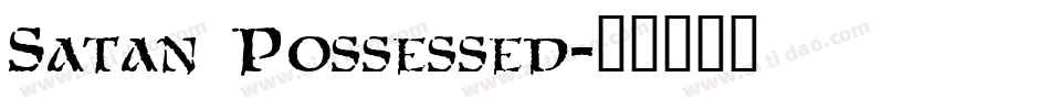 Satan Possessed字体转换